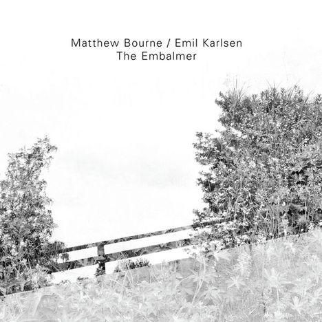Matthew Bourne &amp; Emil Karlsen: The Embalmer, CD