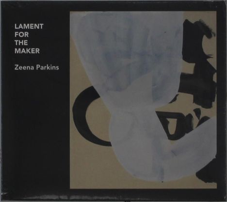 Texte: "LAMENT FOR THE MAKER, Zeena Parkins". Abstraktes Design mit überlagerten Formen in Schwarz und Weiß.