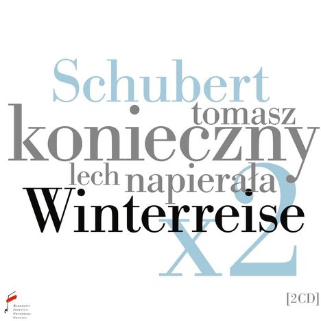 Franz Schubert (1797-1828): Winterreise D.911 (x2), 2 CDs