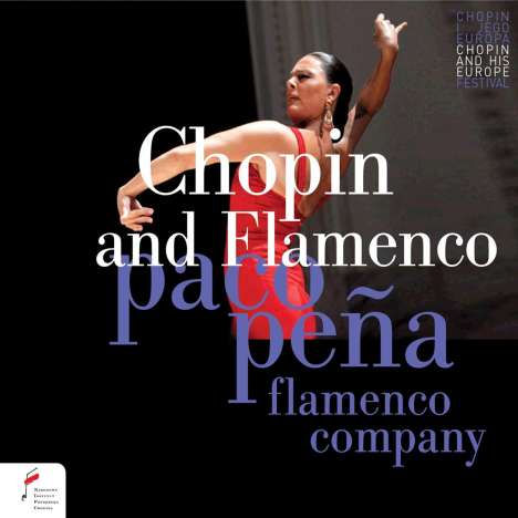 Paco Pena &amp; Paco Pena Flamenco Company - Chopin and Flamenco, CD