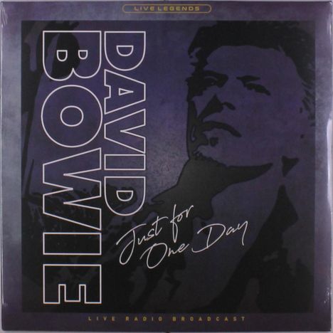 David Bowie (1947-2016): Just For One Day (Live Radio Broadcast), LP