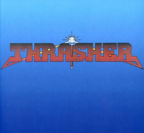 Thrasher: Burning At The Speed Of Light, CD