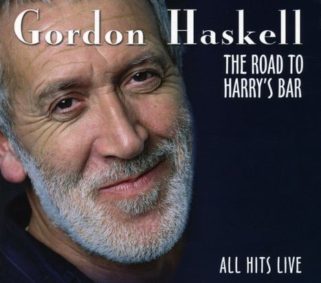 Gordon Haskell: Road To Harry's Bar: Al, 2 CDs