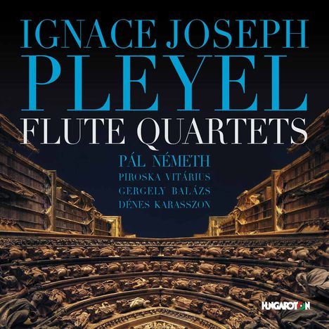 Ignaz Pleyel (1757-1831): Flötenquartette in C, D, F, G, A, B (Ben 319, 324, 321, 320, 322, 323), CD