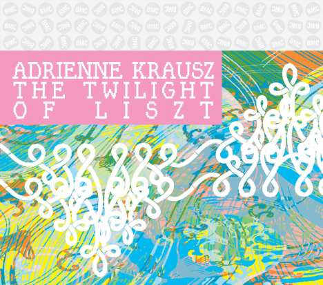 Adrienne Krausz - The Twilight of Liszt, CD