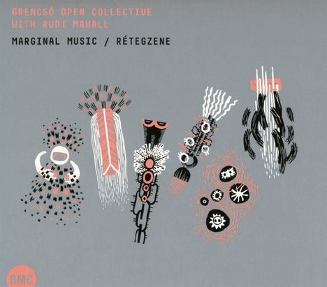 Grencsó Open Collective: Marginal Music / Rétegzene, CD