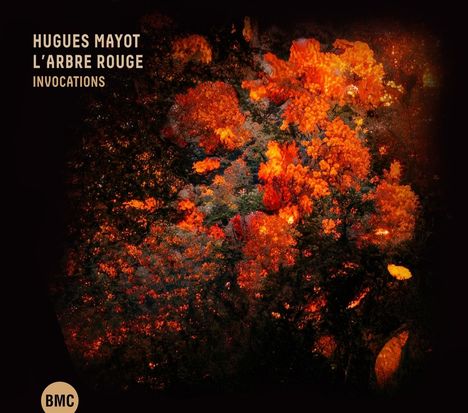 Hugues Mayot: Invocations, CD