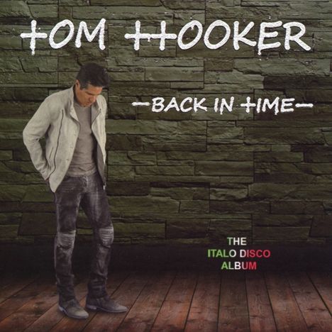 Tom Hooker: Back In Time (European Edition), 2 CDs