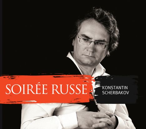 Konstantin Scherbakov - Soiree Russe, CD