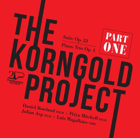 Erich Wolfgang Korngold (1897-1957): The Korngold Project Teil 1, CD