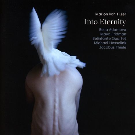 Marion von Tilzer (2. Hälfte 20. Jahrhundert): Into Eternity, Super Audio CD