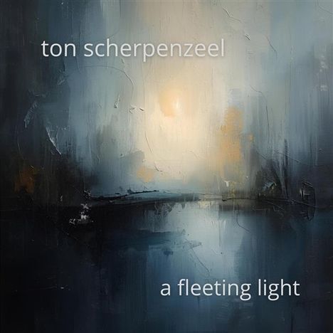 Text: „ton scherpenzeel“, „a fleeting light“. Abstrakte Kunst mit dunkelblauen und hellen Farbeffekten.