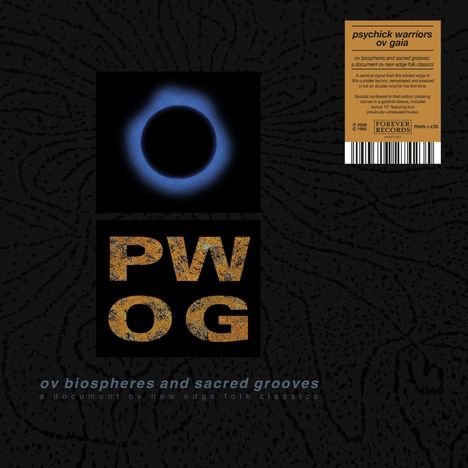 "psychick warriors ov gaia", "PWOG", "ov biospheres and sacred grooves". Logo: Blauer Ring auf schwarzem Hintergrund.