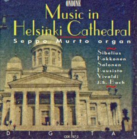 Seppo Murto - Organ Music in Helsinki Cathedral, CD