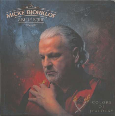 Micke Bjorklof &amp; Blue Strip: Colors Of Jealousy, CD