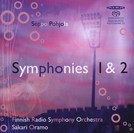 Seppo Pohjola (geb. 1965): Symphonien Nr.1 &amp; 2, Super Audio CD