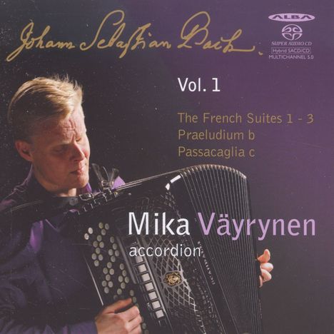 Mika Väyrynen - Johann Sebastian Bach Vol.1, Super Audio CD