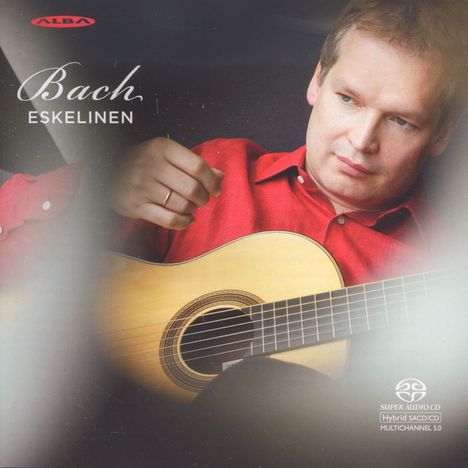 Johann Sebastian Bach (1685-1750): Transkriptionen für Gitarre - Bach, Super Audio CD