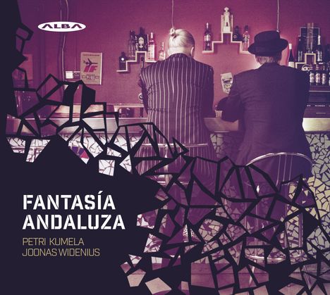 Petri Kumela & Joonas Widenius - Fantasia Andaluza, Super Audio CD