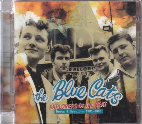 The Blue Cats: Explorers Of The Beat: Demos &amp; Sessions, CD