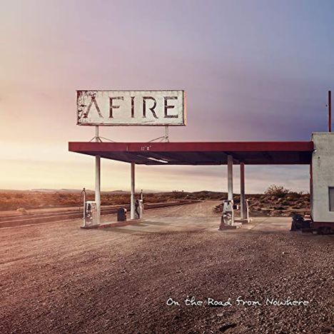 Afire: On The Road From Nowhere, CD