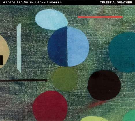 Wadada Leo Smith &amp; John Lindberg: Celestial Weather, CD