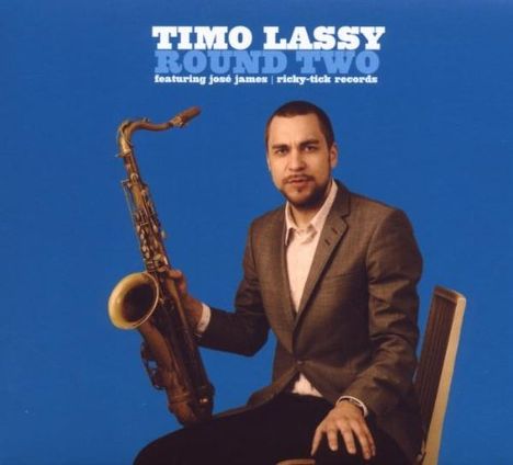 Timo Lassy &amp; Jose James: Round Two, CD