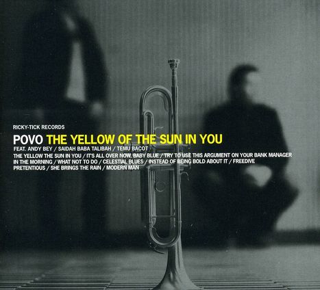 Povo: The Yellow Of The Sun In You, CD