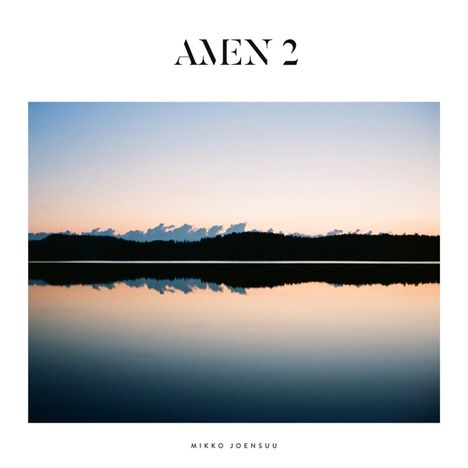 Mikko Joensuu: Amen 2 (Limited-Ediiton) (White Vinyl), 2 LPs