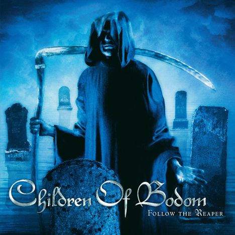 Children Of Bodom: Follow The Reaper (Reissue) (Limited Edition) (Blue Vinyl), 2 LPs