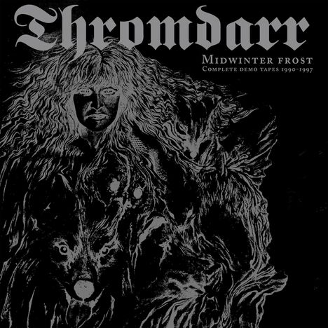 Thromdarr: Midwinter Frost: Complete Demo Tapes 1990 - 1997, 2 CDs