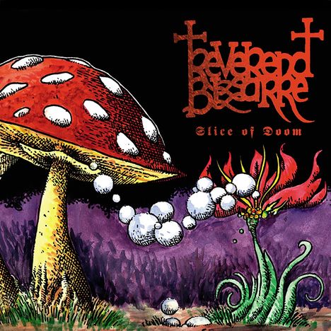 Reverend Bizarre: Slice Of Doom (Definitive Edition), 3 CDs und 1 DVD