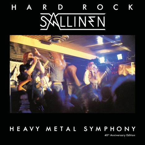 Hard Rock Sallinen: Heavy Metal Symphony (40th Anniversary Edition), 2 CDs