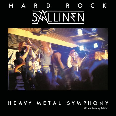 Hard Rock Sallinen: Heavy Metal Symphony (40th Anniversary Edition), 2 CDs