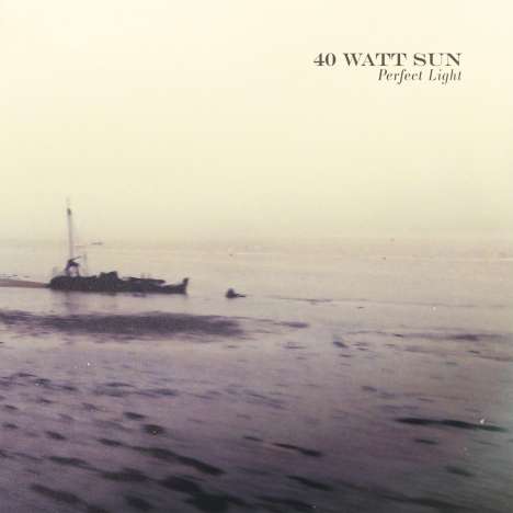 40 Watt Sun: A Perfect Light, CD