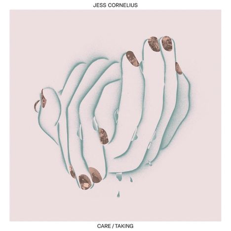 Jess Cornelius: Care/Taking (Whity Vinyl), LP