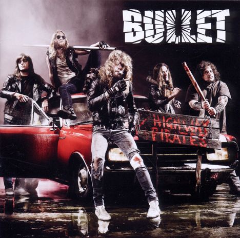 Bullet: Highway Pirates, CD