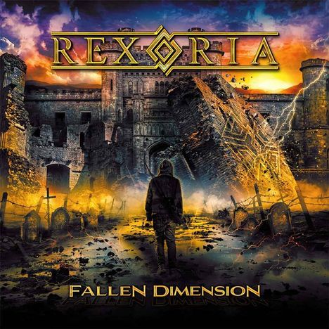 „REXORIA“ und „Fallen Dimension“ in goldener Schrift. Eine ruinierte Szenerie mit einer Person, Gewitter und leuchtendem Himmel.