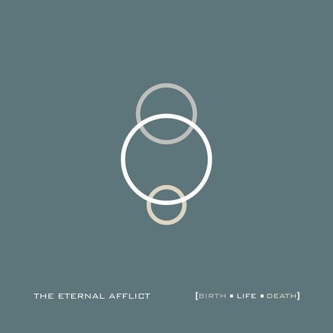 The Eternal Afflict: Birth-Life-Death, CD