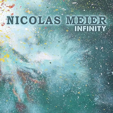 Nicolas Meier (geb. 1973): Infinity, CD