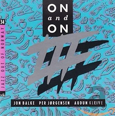 Jon Balke, Per Jørgensen & Audun Kleive: On And On III, CD