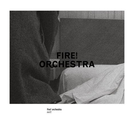 Fire! Orchestra: Exit!, CD