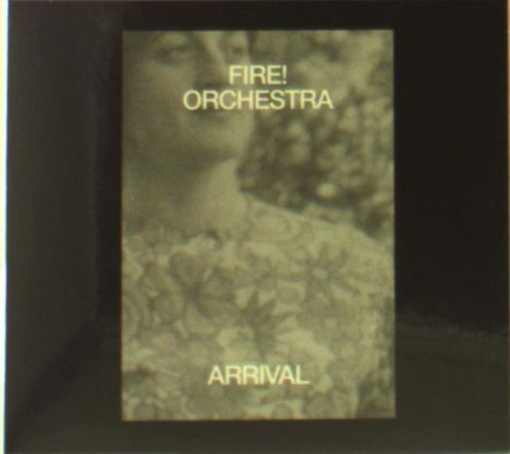 Fire! Orchestra: Arrival, CD