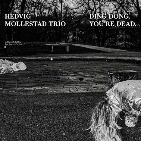 Hedvig Mollestad (geb. 1982): Ding Dong.You're Dead., CD
