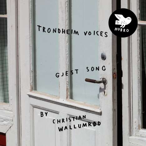 Christian Wallumrod &amp; Trondheim Voices: Gjest Song, CD