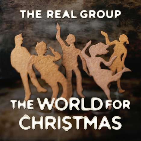 The Real Group: The World for Christmas, CD