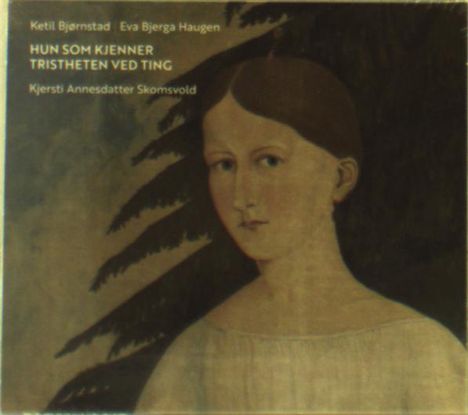 Ketil Bjørnstad &amp; Eva Bjerga Haugen: Hun Som Kjenner.., CD