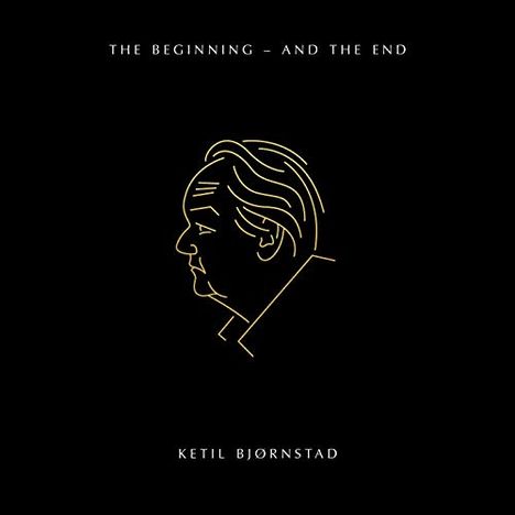Ketil Björnstad (geb. 1952): The Beginning - And the End, CD
