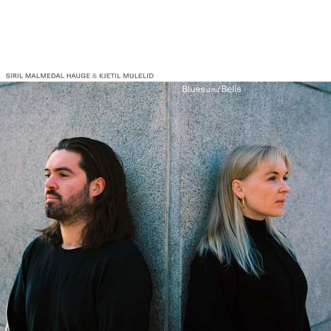 Siril Malmedal Hauge &amp; Kjetil Mulelid: Blues And Bells, CD