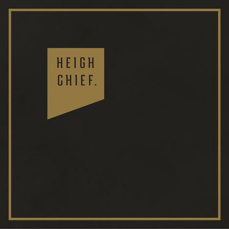 Heigh Chief.: Heigh Chief, CD